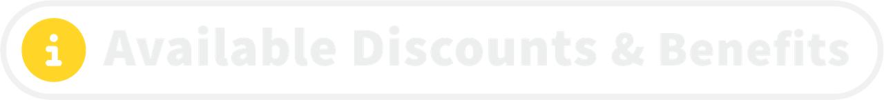 Available Discounts & Benefits